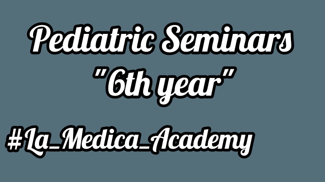 Mutah - Pediatric Seminars "6th year"